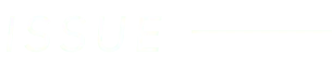 ISSUE
